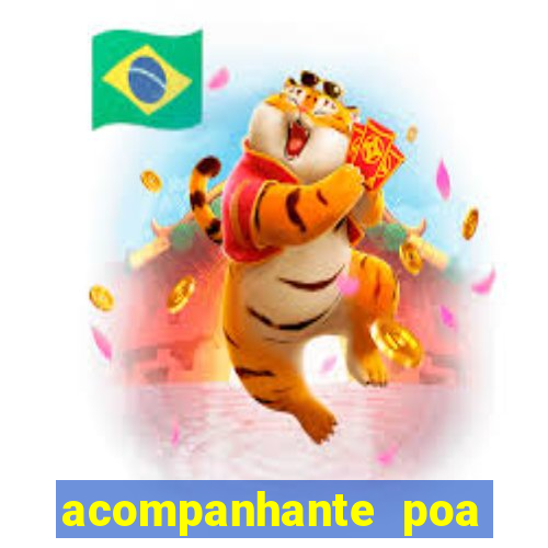 acompanhante poa zona sul